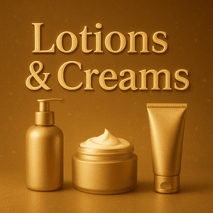 Lotions & Creams