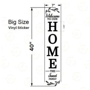 Welcome To Our Home The Sweet Family 3d Sticker Wall Art | Black Vinyl Sticker - Image 1