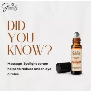 Glowrify Eyelight Serum - Eliminates Dark Circles Around Eyes & Puffy Eyes 10 ML - Image 4
